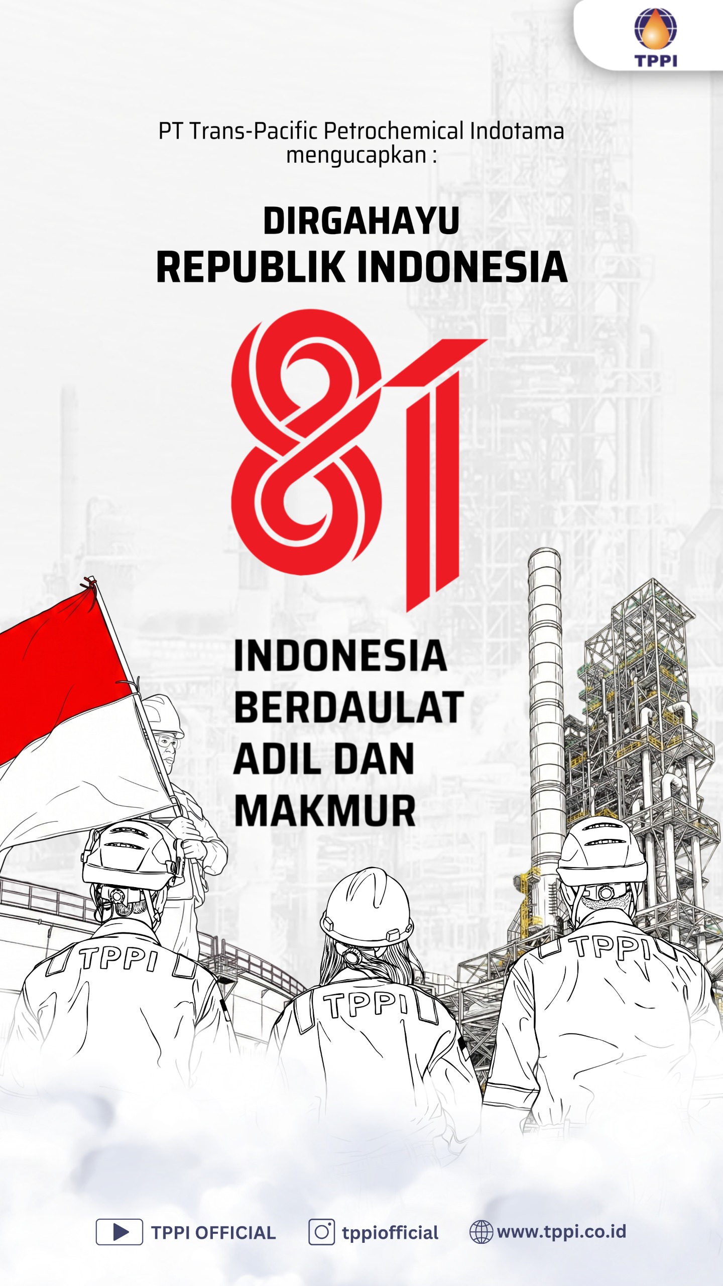 Ucapan Dirgahayu Republik Indonesia ke-81 oleh PT Trans Pacific Petrochemical