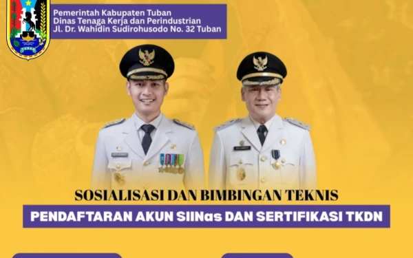 Thumbnail Berita - Disnakerin Tuban Akan Gelar Bimtek Akun SIINas dan Sertifikasi TKDN Secara Gratis