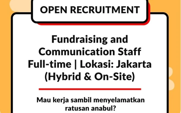 Thumbnail Natha Satwa Nusantara Mencari Fundraising and Communication Staff, Penempatan Jakarta