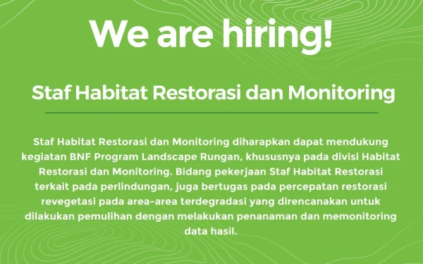 Thumbnail Borneo Nature Foundation Membuka Lowongan Kerja Posisi Staf Habitat Restorasi dan Monitoring