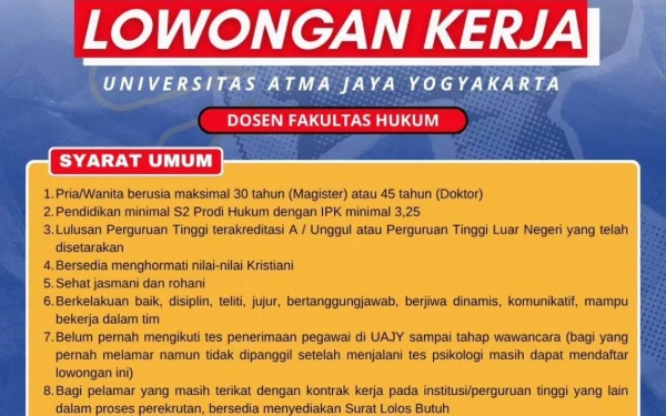 Thumbnail Universitas Atma Jaya Yogyakarta Mencari Dosen untuk Fakultas Hukum, Ini Sayratnya!
