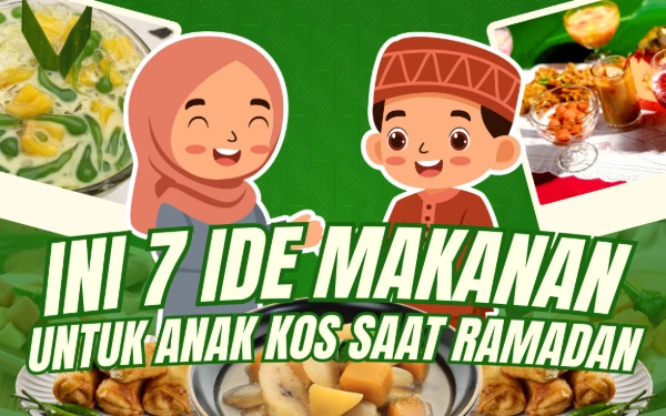 Thumbnail Berita - 7 Ide Makanan Anak Kos Saat Puasa yang Ramah Kantong dan Awet Disimpan