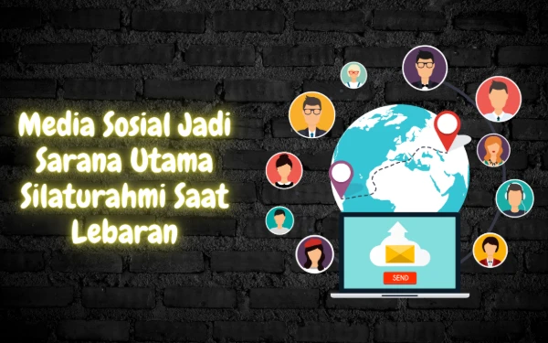 Thumbnail Berita - Ucapan Lebaran Beralih ke Digital, Media Sosial Jadi Sarana Utama Silaturahmi