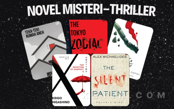 Thumbnail Berita - Dari Teror Denah Rumah Misterius Hingga Teka-Teki Pelukis Berdarah Dingin, Ini 5 Novel Wajib Baca Buat Pecinta Teka-Teki
