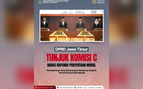 Thumbnail Berita - Komisi C DPRD Jatim Ditunjuk Bahas Raperda Penyertaan Modal