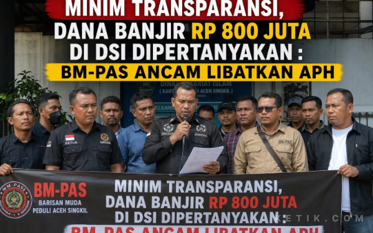 Thumbnail Berita - Minim Transparansi, Dana Banjir 800 Juta Di DSI Dipertanyakan, Mahasiswa Ancam Libatkan APH?