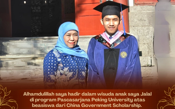 Thumbnail Jalal Putra Khofifah Raih Gelar Master di Universitas Top China, Apa Kata Pejabat Jatim?