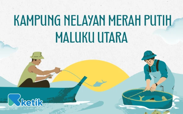 Thumbnail Berita - Dua Desa di Maluku Utara Masuk Daftar 65 Kampung Nelayan Merah Putih Tahap I